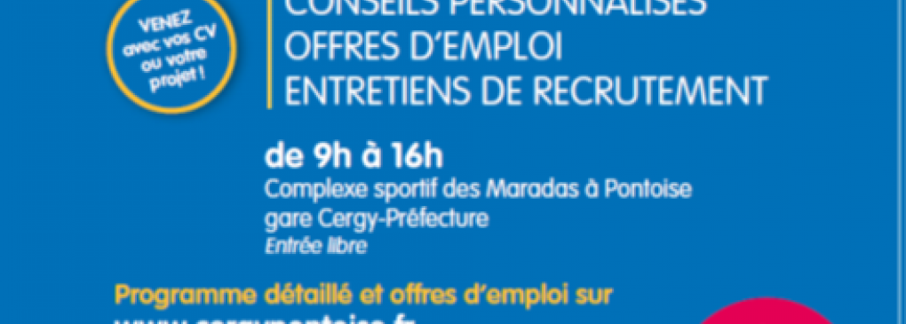 Le Forum de l’emploi, de la formation continue et de la création d’entreprise de Cergy-Pontoise se tiendra le jeudi 18 octobre 2018 de 9h à 16h au Complexe sportif des Maradas.